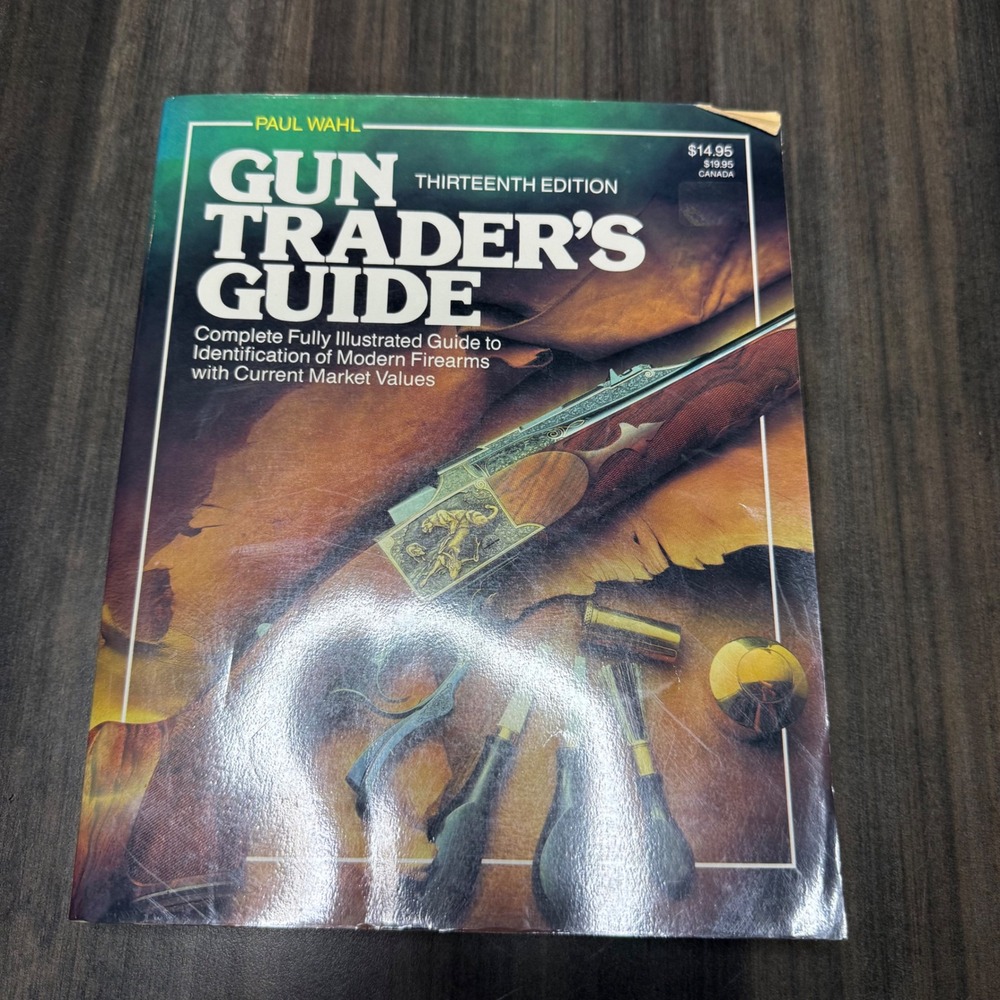 Gun Trader's Guide 13th Edition Paul Wahl Complete Illustrated Firearms Identifi